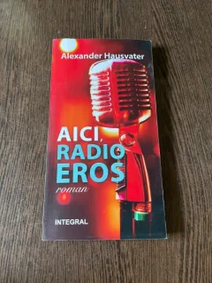 Alexander Hausvater - Aici, radio Eros