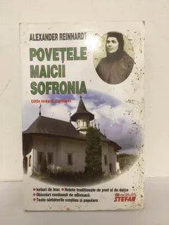 Alexander Reinhardt - Povetile Maicii Sofronia