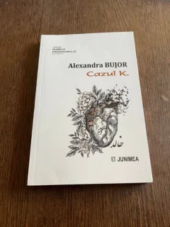 Alexandra Bujor Cazul K. (cu dedicatie)