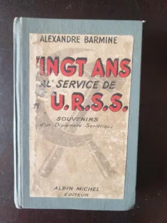 Alexandre Barmine - Vingt ans au service de L U.R.S.S