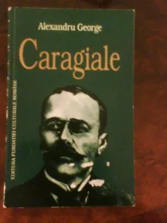 Alexandru George, Caragiale