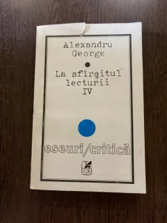 Alexandru George - La sfarsitul lecturii (volumul 4)