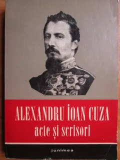 Alexandru Ioan Cuza, acte si scrisori