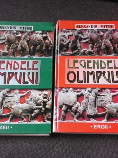 Alexandru Mitru - Legendele Olimpului (2 volume)
