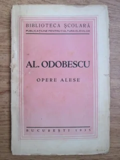 Alexandru Odobescu - Opere alese (1935)