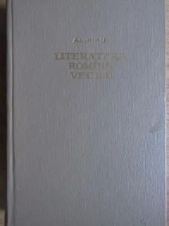 Alexandru Piru - Literatura Romana Veche