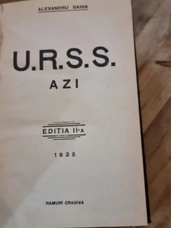 Alexandru Sahia - U.R.S.S. Azi