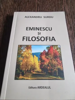 Alexandru Surdu - Eminescu si filosofia