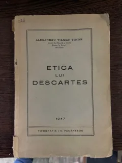 Alexandru Tilman-Timon Etica lui Descartes (1947)