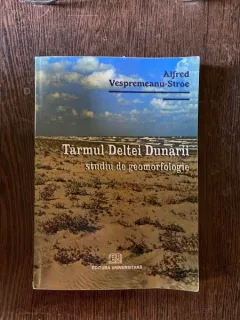 Alfred Vespremeanu-Stroe Tarmul Deltei Dunarii studiu de geomorfologie (cu dedicatie)