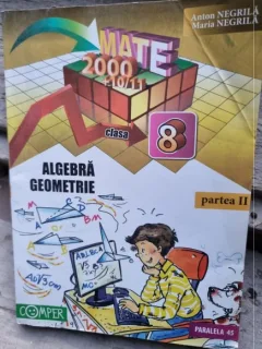 Algebra Geometrie clasa 8-a partea II - Anton Negrila