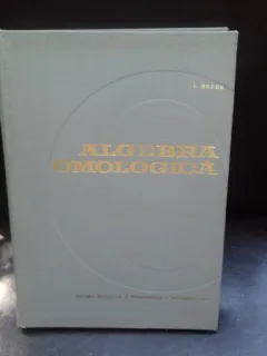 ALGEBRA OMOLOGICA - I. BUCUR