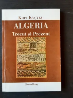 ALGERIA, TRECUT SI PREZENT - KOPI KYCYCU