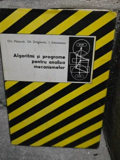 Algoritmi si programe pentru analiza mecanismelor - Chr. Pelecudi