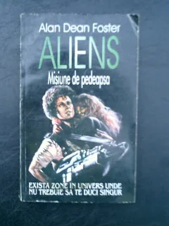 Aliens Misiune de pedeapsa - Alan Dean Foster