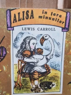 ALISA IN TARA MINUNILOR - LEWIS CARROLL