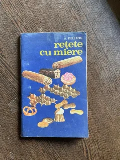 Alla Deleanu - Retete cu miere