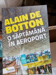 Allain de Botton - O saptamana in aeroport