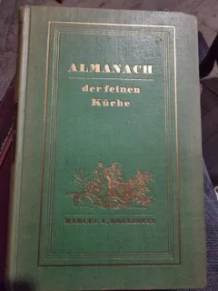 Almanach derfeinen Kuche - Marcel X. Boulestin