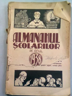 ALMANAHUL SCOLARILOR PE ANUL 1938