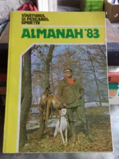ALMANAHUL VANATORULUI SI PESCARULUI SPORTIV 1983