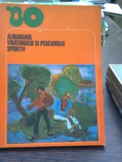 ALMANAHUL VANATORULUI SI PESCARULUI SPORTIV  anul 1980