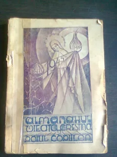 ALMANAHUL VIATA CRESTINA SI RAIUL COPIILOR 1945