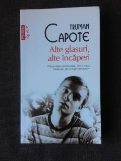 ALTE GLASURI, ALTE INCAPERI - TRUMAN CAPOTE