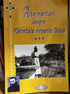 Alte marturii despre Parintele Arsenie Boca