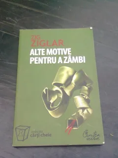 ALTE MOTIVE PENTRU A ZAMBI-ZIG ZIGLAR