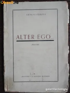 ALTER EGO - ERNEST VERZEA, cu dedicatie