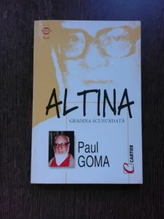 ALTINA, GRADINA SCUFUNDATA - PAUL GOMA
