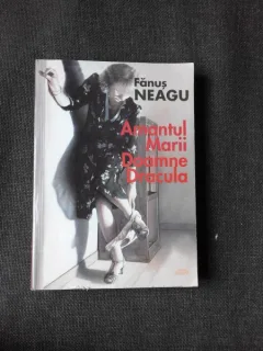 AMANTUL MARII DOAMNE DRACULA - FANUS NEAGU  (CU DEDICATIE)