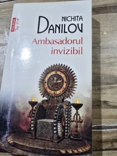 Ambasadorul invizibil - Nichita Danilov