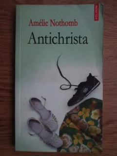 Amelie Nothomb - Antichrista