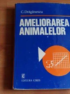 AMELIORAREA ANIMALELOR - C. DRAGANESCU