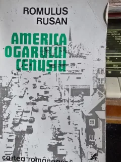 America ogarului cenusiu - Romulus Rusan (cu dedicatie)