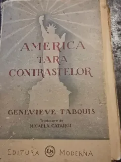 America, tara constrastelor - Genevieve Tabouis