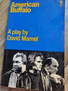 American Buffalo - A play by David Mamet