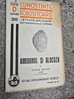 Amidonul si glucoza - Eugen Neven