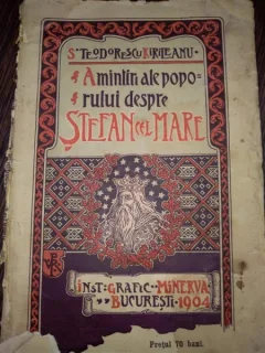 Amintiri ale poporului despre Stefan cel Mare- 1904