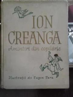 AMINTIRI DIN COPILARIE - ION CREANGA