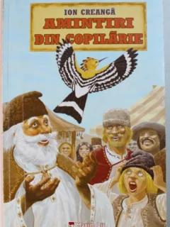 AMINTIRI DIN COPILARIE - ION CREANGA