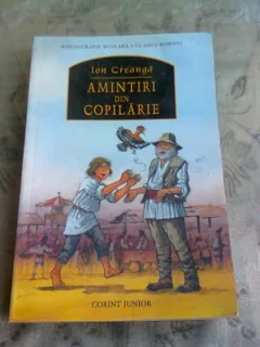 AMINTIRI DIN COPILARIE - ION CREANGA