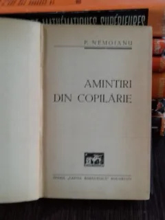 AMINTIRI DIN COPILARIE - P. NEMOIANU