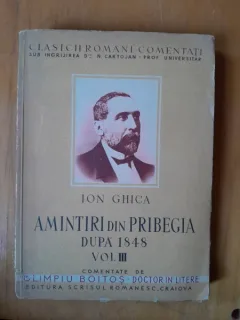 AMINTIRI DIN PRIBEGIA DUPA 1848 - ION GHICA VOL.III