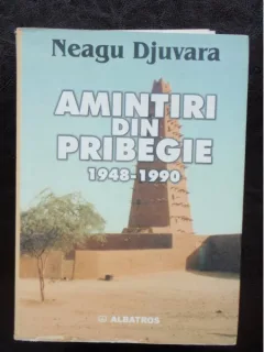 AMINTIRI DIN PRIBEGIE - NEAGU DJUVARA
