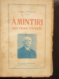 AMINTIRI DIN PRIMA TINERETE - RADU ROSETTI