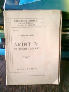 AMINTIRI DIN TRECUTUL  DEPARTAT - C. DOBROGEANU GHEREA