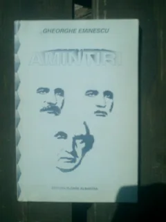 Amintiri - Gheorghe Eminescu